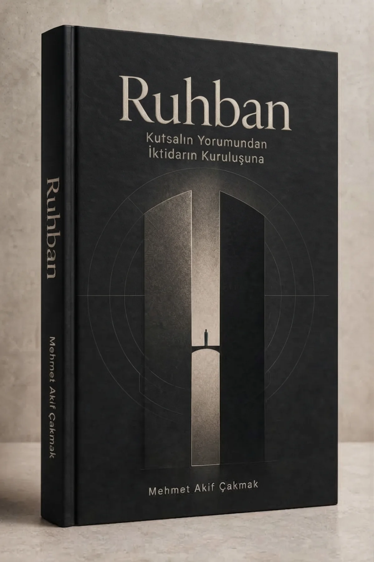 Ruhban — Kutsalın Yorumundan İktidarın Kuruluşuna