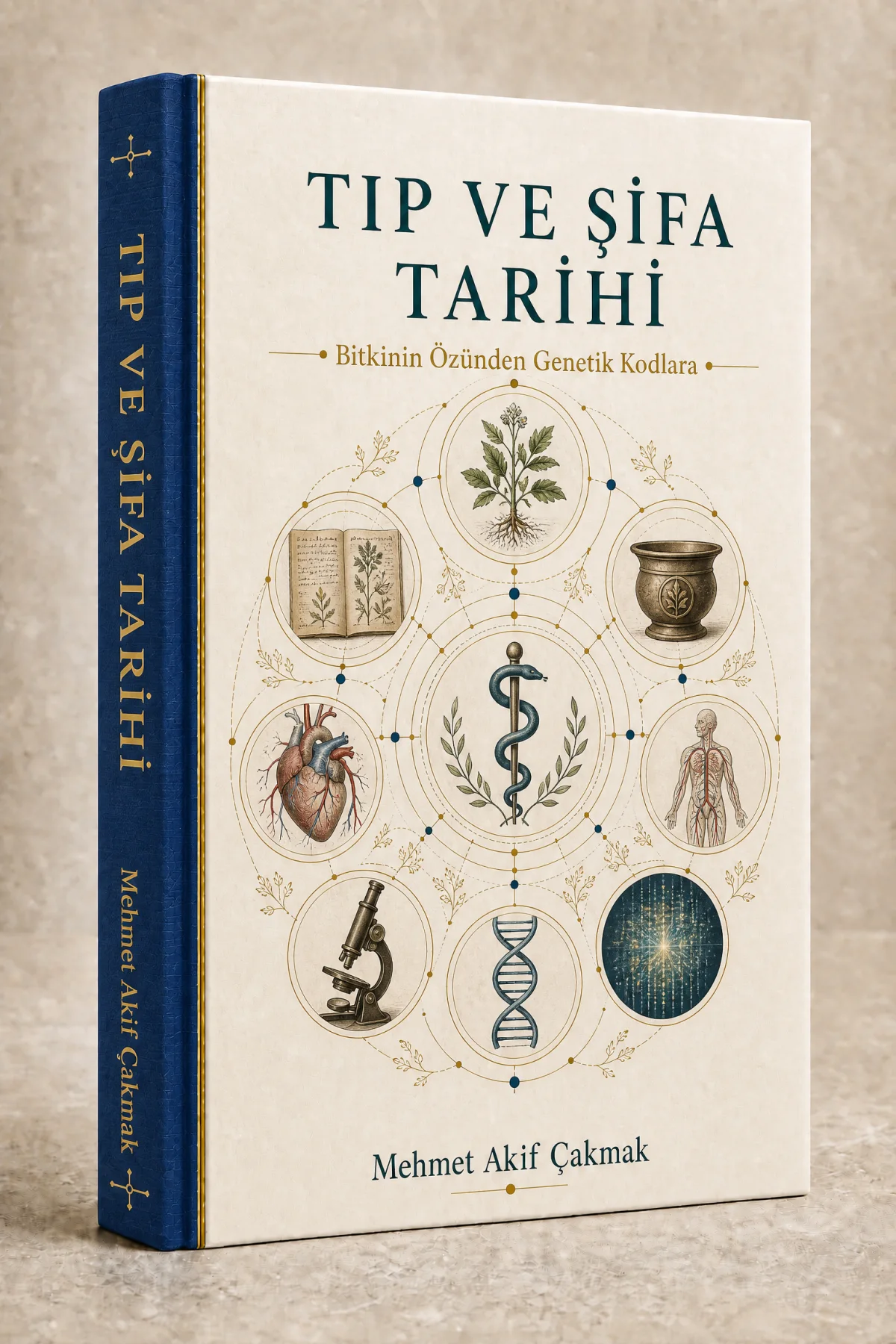 Tıp ve Şifa Tarihi — Bitkinin Özünden Genetik Kodlara